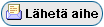 Lähetä aihe